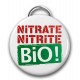 Décapsuleur Nitrate Nitrite Bio ! / Ø 56 mm